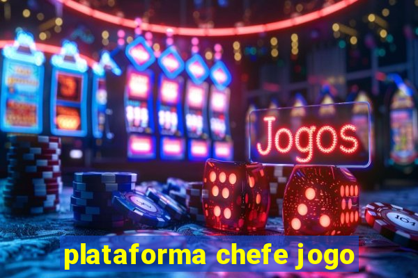 plataforma chefe jogo